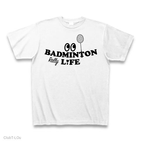 バドミントン・badminton・目玉・ライフ・ラリー・デザイン・Tシャツ