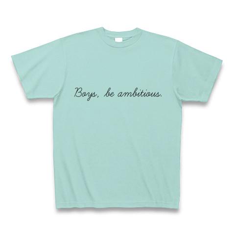 Boys, be ambitious.(少年よ大志を抱け)」 Tシャツを購入|デザインT