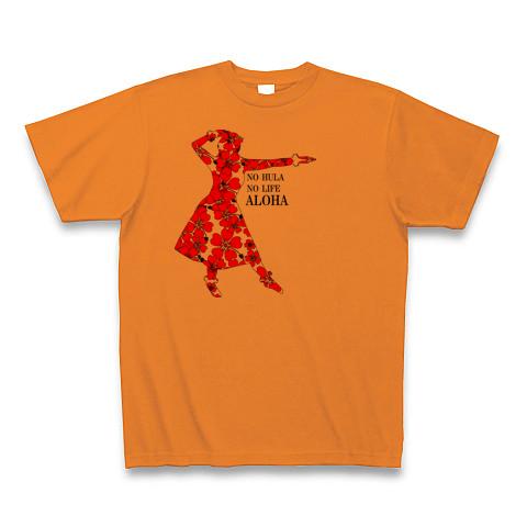 フラダンス命 No Hula No Life アロハ フラ! Tシャツを購入