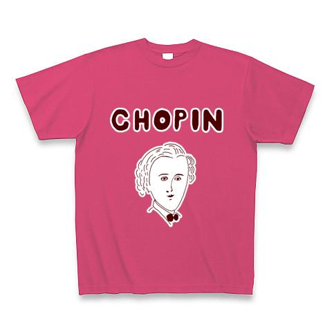 ショパン大好きな人専用デザイン「CHOPIN」 Tシャツ(ホットピンク/Pure