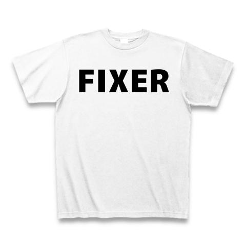 FIXER Tシャツを購入|デザインTシャツ通販【ClubT】