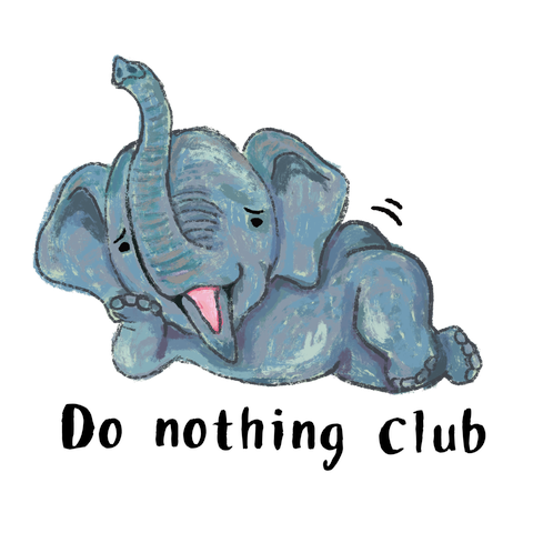 Do nothing club