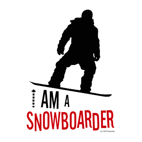 I AM A SNOWBOARDER（front print / white back）