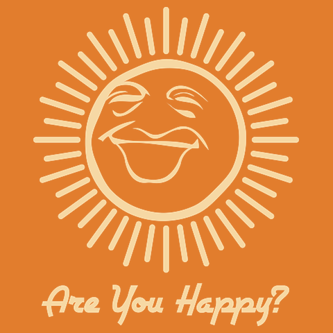 Are You Happy ?Tシャツ