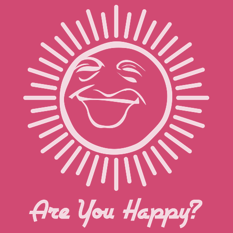 Are You Happy ?Tシャツ